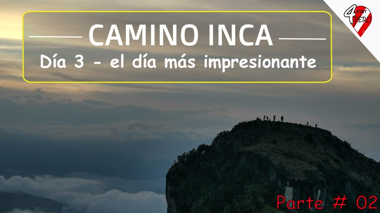 👉 EL INCREÍBLE CAMINO INCA, día 03, Parte 02, Phuyupatamarca, Intipata, orquídeas y aves 🥾 ✅