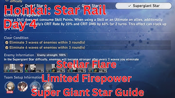 Stellar Flare Day 4 Limited Firepower Super Giant Star Guide【Honkai: Star Rail】