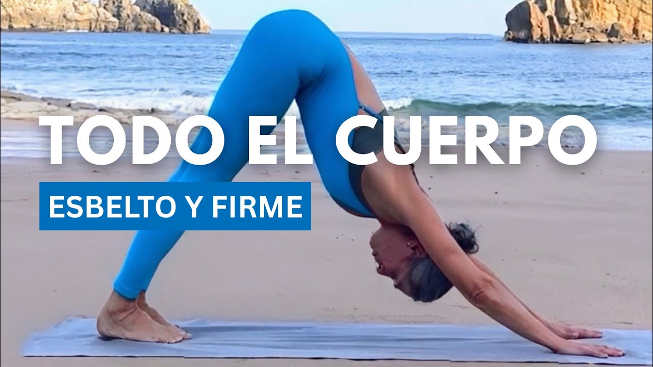 YOGA DINÁMICO PARA EL CUERPO | Esbeltez y Firmeza 💯