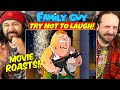 FAMILY GUY ROASTING EVERY MOVIE | Try Not To Laugh - REACTION!