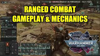 NEWS - BATTLE GAMEPLAY & Ranged Combat Details - Alpha Strike - Total War Warhammer 40000