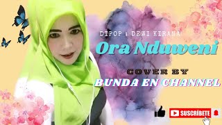 ORA NDUWENI—DEWI KIRANA, Video Cover by @Bunda EN Channel 🌷🌷