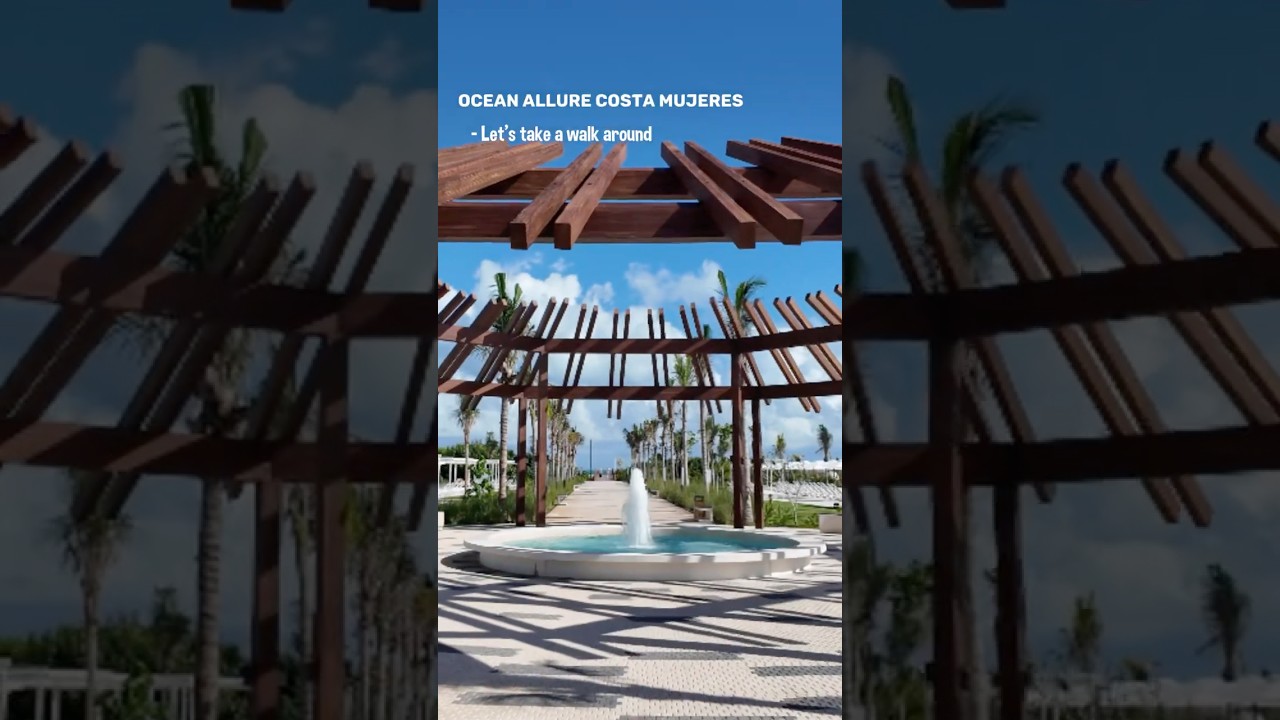 OCEAN ALLURE COSTA MUJERES - Let&rsquo;s take a walk #oceanallure #allinclusive #vacation #shorts