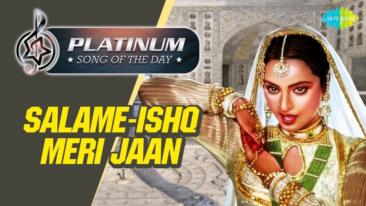 Platinum song of the day  Salame ishq Meri Jaan      08th May  RJ Ruchi