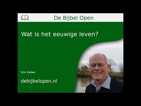 Video: Hoe verkrijgt men het eeuwige leven volgens de Bijbel?