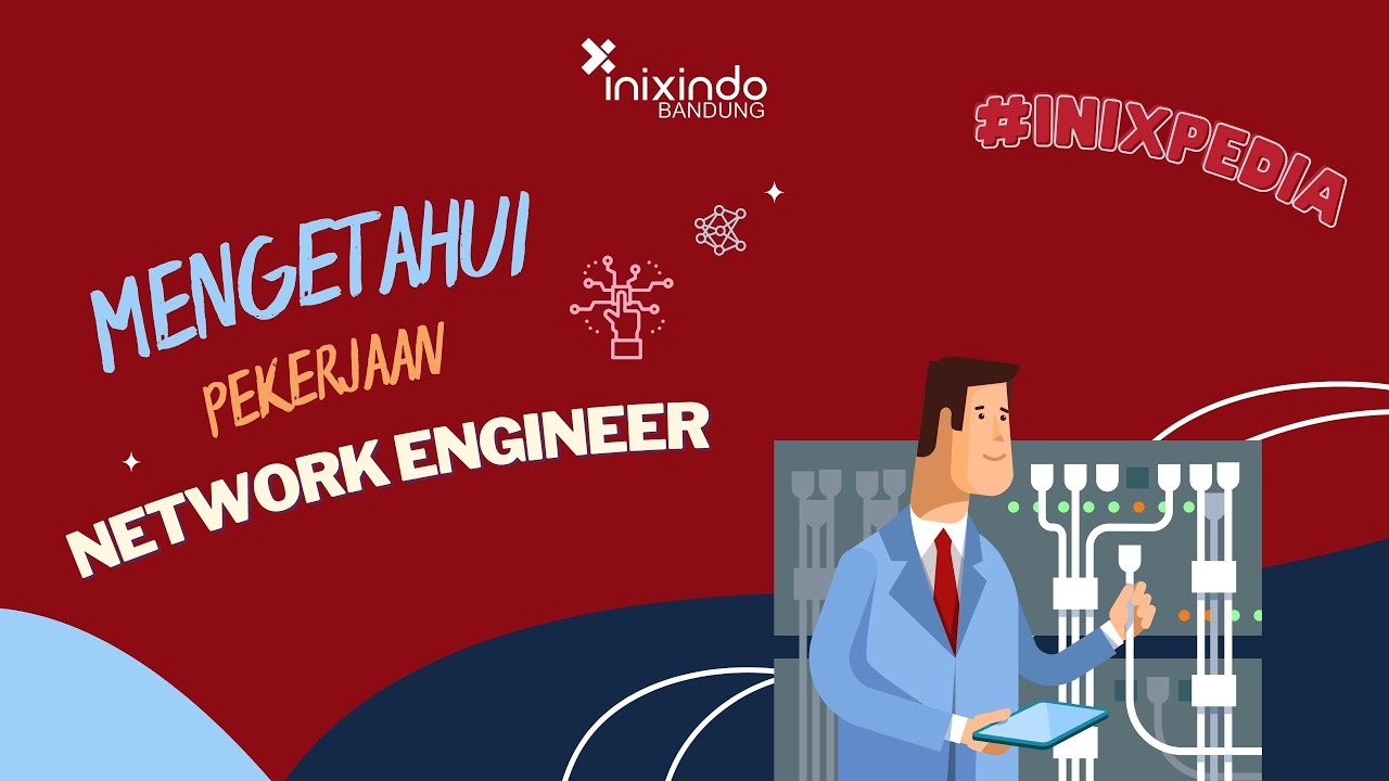 Mengetahui pekerjaan Network Engineer YouTube