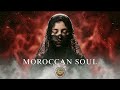 Chaabi Deep House Mix Moroccan Night Vibes Moroccan Soul Mix 