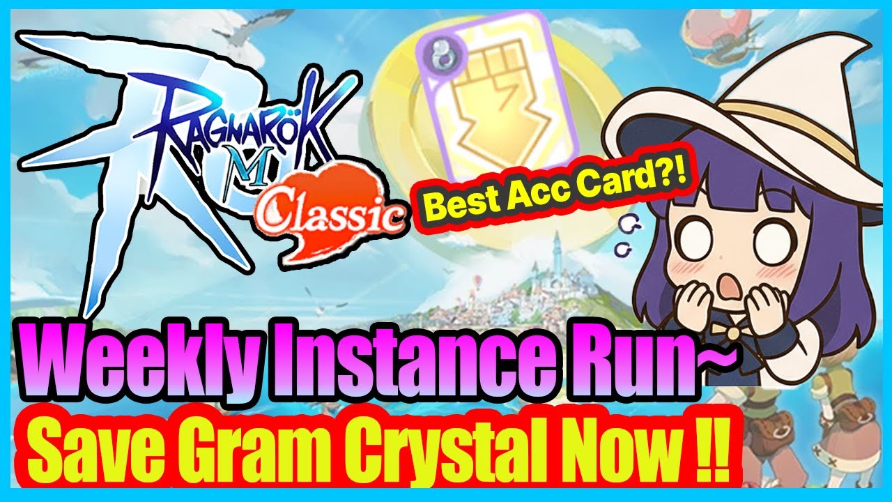 Weekly Instance & Prepare for New OP Acc Card!!  [RoM Classic Zeny only Server] !!