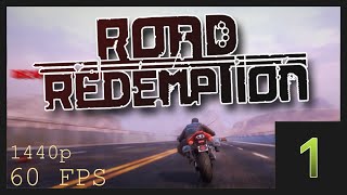 Road Redemption - CAMPAIGN - Level 1   [60FPS, UHD 1440p]