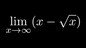 Find the Limit of (x - sqrt(x)) as x approaches infinity