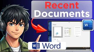 How to See Recent Documents in Microsoft Word (Updated 2026)