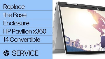 Replace the Base Enclosure | HP Pavilion x360 14 Convertible | HP Support