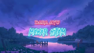 Mawar Hitam - Dara Ayu || Versi Reggae (Lirik Lagu)