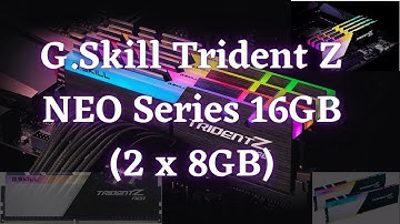 g.skill trident z neo series | gskill ram