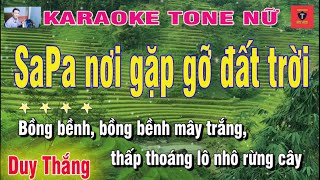 Sa Pa Nơi Gặp Gỡ Đất Trời Karaoke Tone Nữ Duy Thắng