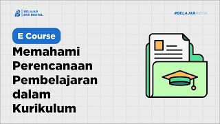 Memahami Perencanaan Pembelajaran dalam Kurikulum