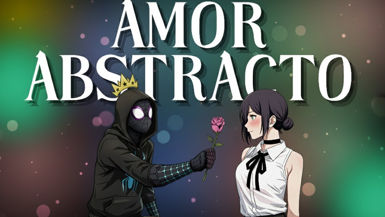 ¿SE PUEDE DEFINIR QUE TAN ABSTRACTO ES EL AMOR?