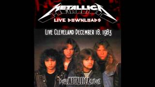 Metallica - Fight Fire With Fire [Live Cleveland December 18, 1983]