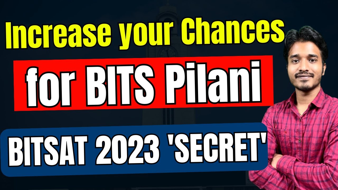 BITSAT 2023 Exam : Most Important FACTOR to Score 270+ Marks🔥 Confirm your Seat in BITS Pilani