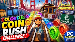 🌈 Colorful Coin Rush Challenge | Subway Surfers San Francisco PC Gameplay