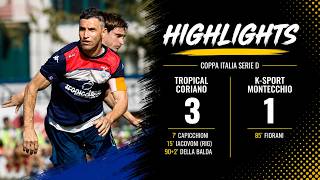 🟣 HIGHLIGHTS | Tropical Coriano vs K-Sport Montecchio 3-1 - Coppa Italia Serie D