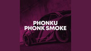 Download lagu Phonk Smoke