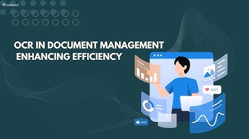 Discover the Importance of OCR in Document Management Systems