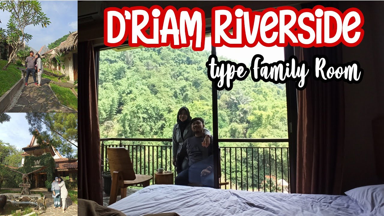 D'RIAM RIVERSIDE TYPE FAMILY ROOM | CIWIDEY BANDUNG - YouTube