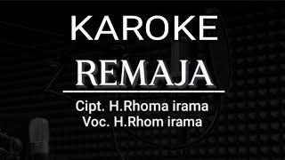 Remaja Karoke| H.Rhoma irama #aziizaudiochannel