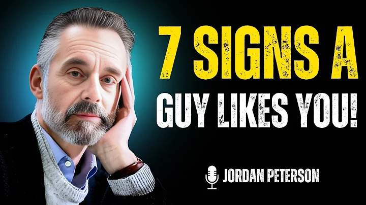 🔥7 Subtle Signs a Guy Likes You | JORDAN PETERSON
