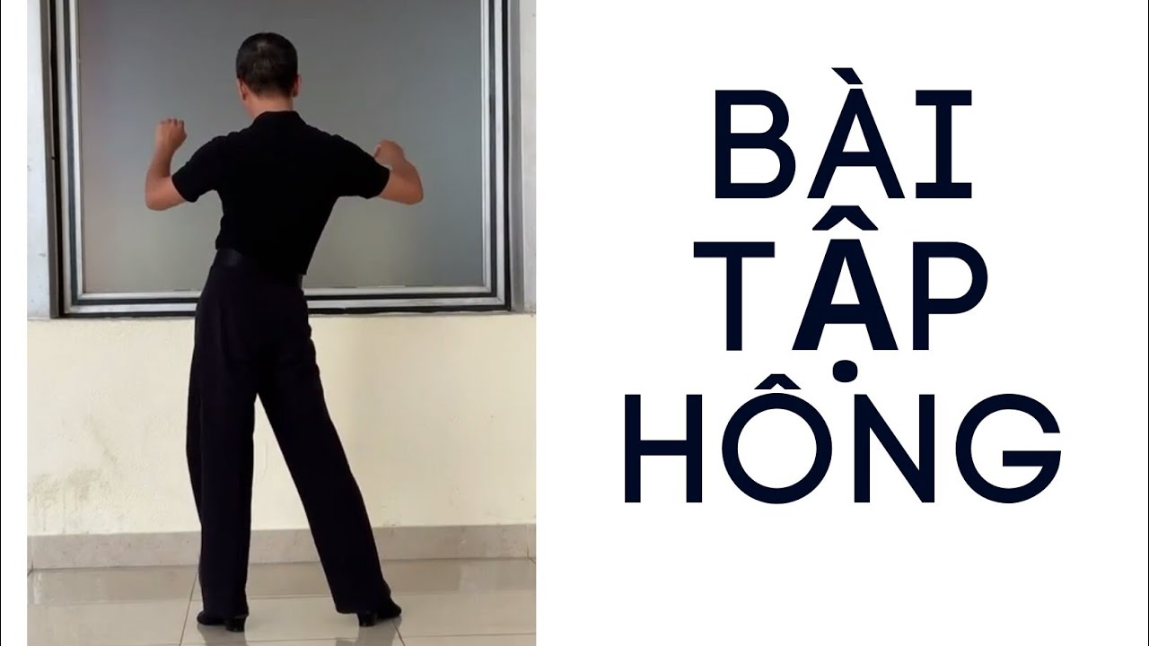 BÀI TẬP CHUYỂN ĐỘNG HÔNG SỐ 8 / Tự Học Khiêu Vũ