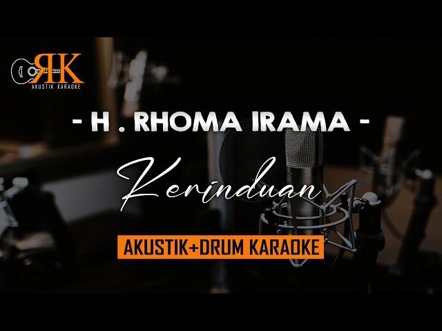 Kerinduan - H.Rhoma Irama | Akustik+Drum Karaoke class=