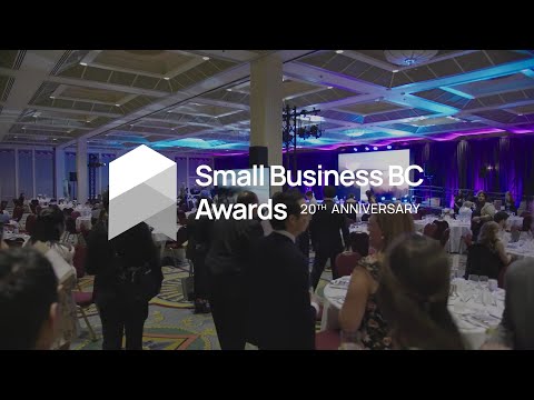 2023 Small Business BC Awards Gala Highlights | 20th Anniversary