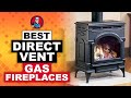 Best Direct Vent Gas Fireplaces 🔥 (Buyer's Guide) | HVAC Training 101