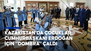 Kazakistan’da çocuklar, Cumhurbaşkanı Erdoğan için “Dombra” çaldı