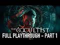 The Occultist | Full Playthrough -  Part 1 - PS5 Gameplay