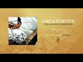 Circa Survive "The Glorious Nosebleed"