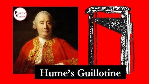 Hume’s Guillotine – in verse! Hume’s Is-Ought Problem in moral philosophy.