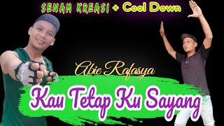 Kau tetap ku sayang - Yayah Andriani | senam kreasi   cool down