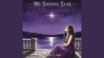 MY SHINING STAR