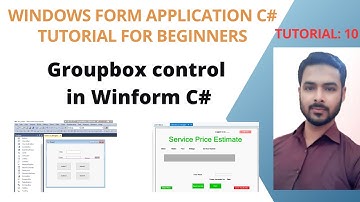 Tutorial 10: Groupbox control in Winform C#