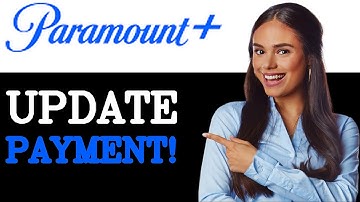 How To Change Payment On Paramount Plus (2025)