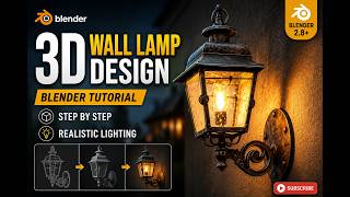 Blender 3D Wall Lamp Tutorial | Realistic Lighting &amp; Modeling (Step by Step)