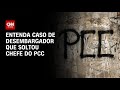 Desembargador solta chefe do PCC condenado a 126 anos e entra na mira da PF | CNN NOVO DIA