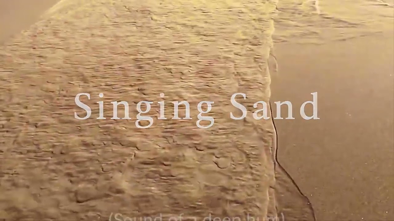 Singing Sand Phenomenon