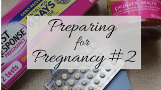 Preparing for your Second Pregnancy