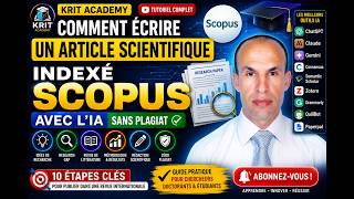 Comment Écrire un Article Scientifique Indexé Scopus avec l'IA Sans Plagiat Guide Complet 2026