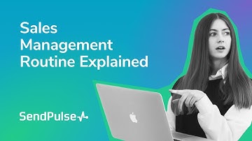 Sales Management Routine Explained