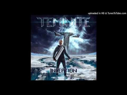 Teminite - Inception
