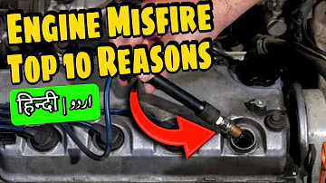 Top 10 Causes when Car Engine Missing \ Misfire | P0300 | P0301 | P0302 Fix